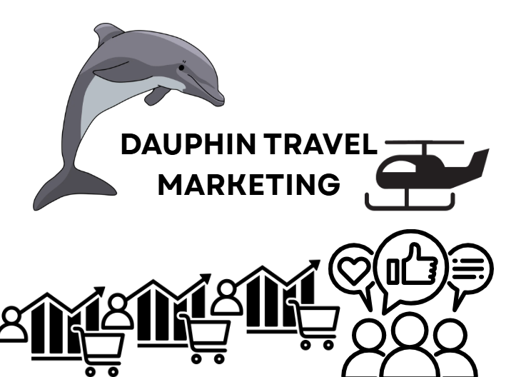 Dauphin Travel Marketing: A Complete Guide to Growing a Travel Business