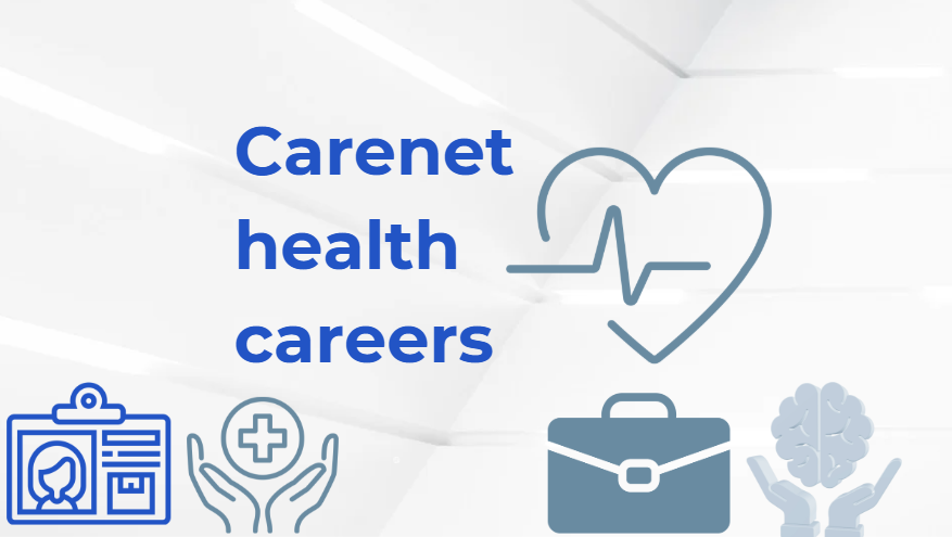 Carenet Health careers 